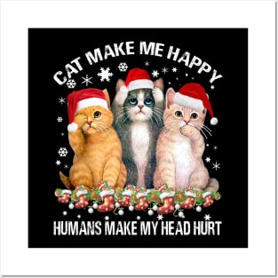 CAT MAKE ME HAPPY Posters and Art